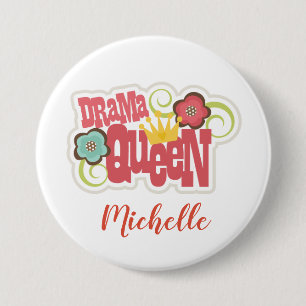 Dramakönigin-Knopf Button