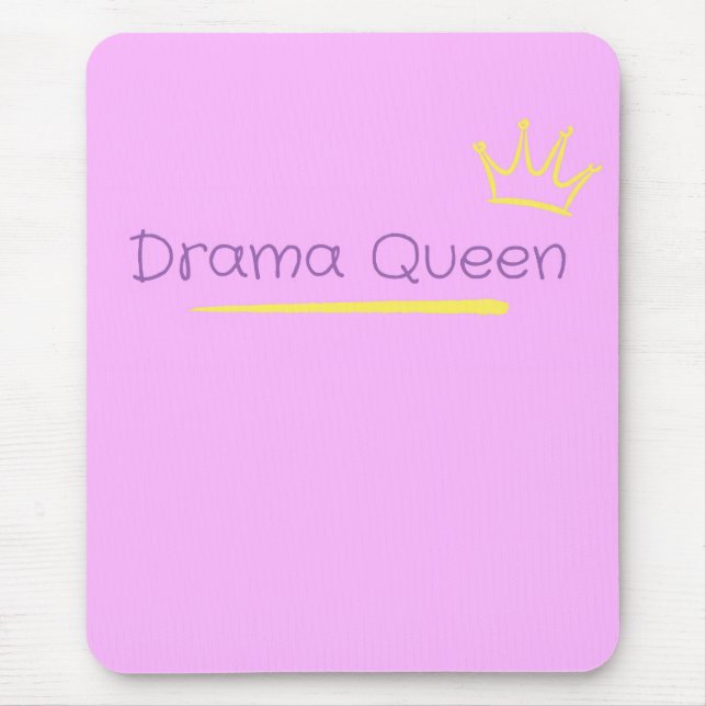Dramakönigin Mousepad (Vorne)