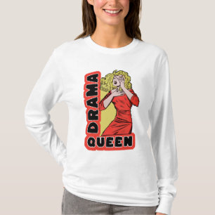 Dramakönigin, weil mich alles zu sehr aufregt T-Shirt