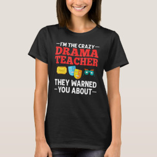 Dramalehrer Musical-Theater-Schauspiel Thespianer T-Shirt