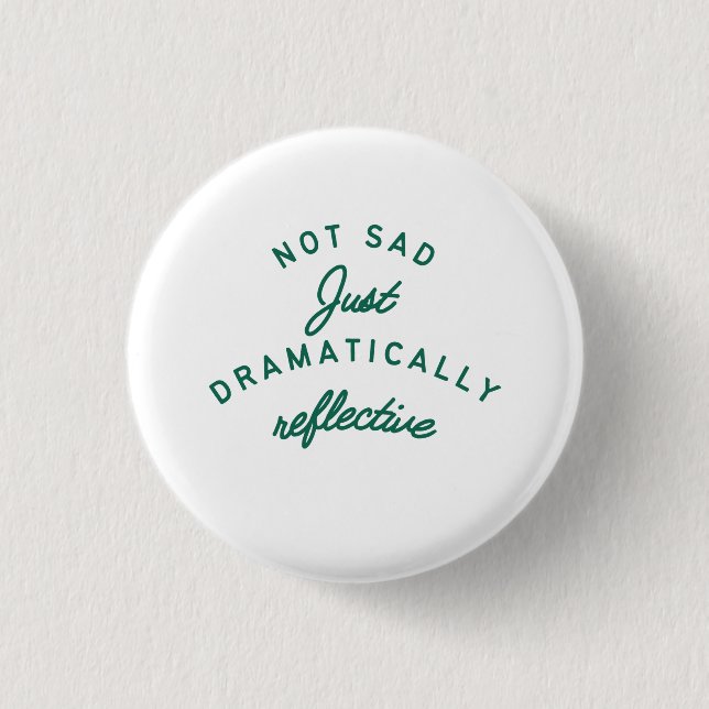 Dramatisch Nachdenkliche Stimmung Button (Vorderseite)