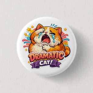 Dramatische Katze lustig weinend Cartoon-Kunstreak Button