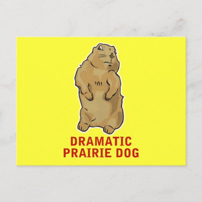 Dramatischer Prairie Dog Postkarte (Vorderseite)