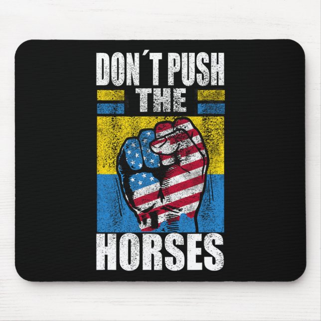 Dräng die Pferde nicht - Lustiger Meme-Spruch für  Mousepad (Vorne)