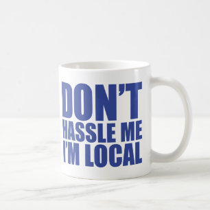 Drangsaliere nicht ich, den ich lokal bin, was kaffeetasse