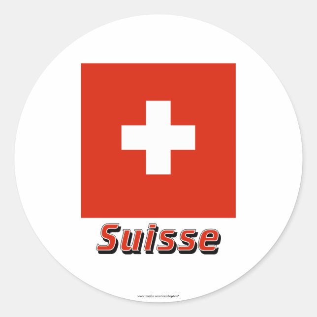 Drapeau Suisse avec le nom en français Runder Aufkleber (Vorderseite)