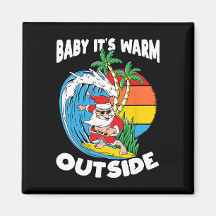 Draußen ist es warm, lustiger Weihnachtsmann, Weih Magnet