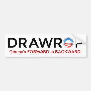 DRAWROF VORWÄRTS Barack Obama ist RÜCKWÄRTIGER Autoaufkleber