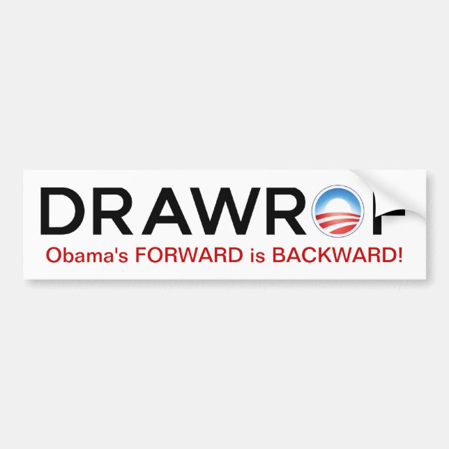 DRAWROF VORWÄRTS Barack Obama ist RÜCKWÄRTIGER Autoaufkleber (Vorne)