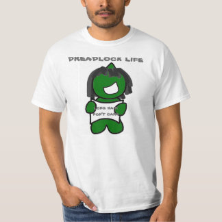 dreadlock Leben T-Shirt
