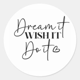 Dream and Wish Motivierend Stickers