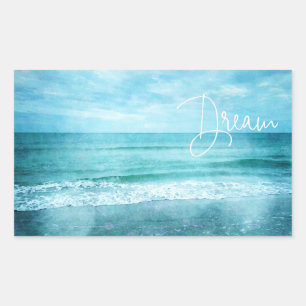 Dream Beach Quote Aquamarine Blue Ocean Zitate Rechteckiger Aufkleber