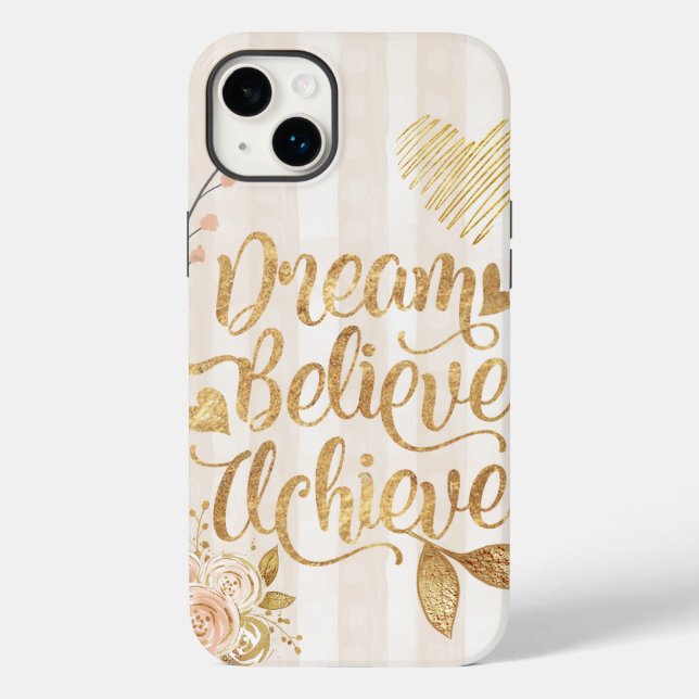 Dream Believe Achieve Case-Mate iPhone Hülle (Rückseite)