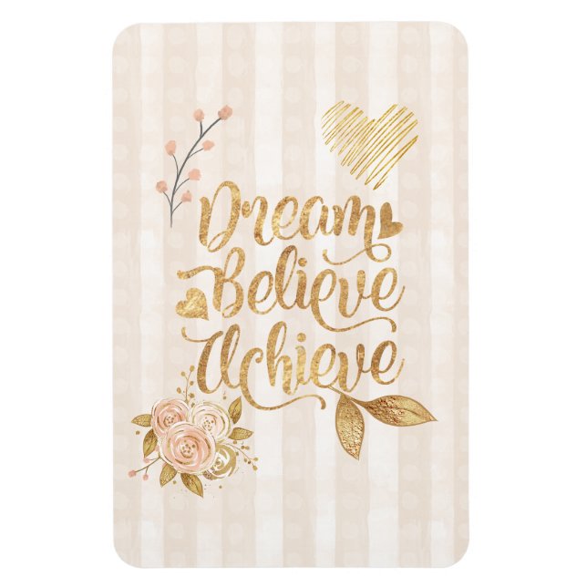 Dream Believe Achieve Magnet (Vertikal)