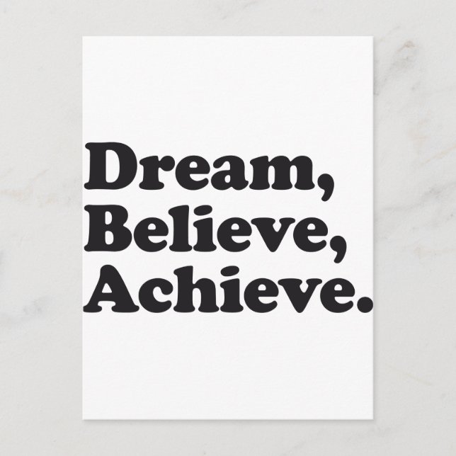 Dream Believe Achieve Postkarte (Vorderseite)