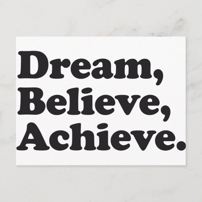 Dream Believe Achieve Postkarte (Vorderseite)