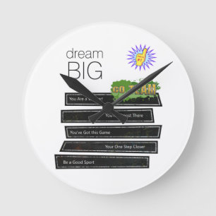 Dream Big Clock Runde Wanduhr