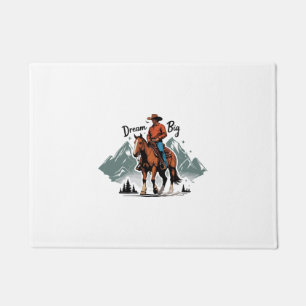 Dream Big - Cowboy Reiten Fußmatte