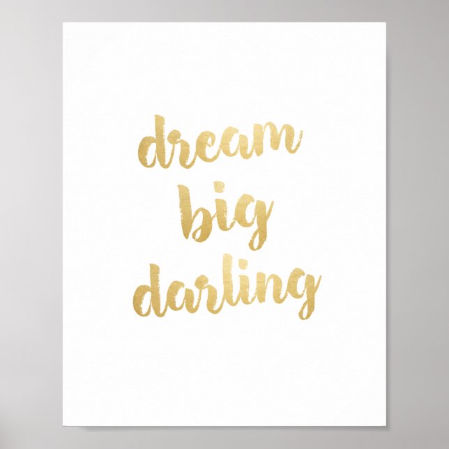 Dream Big Darling Gold Print Poster (Vorne)