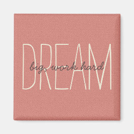 Dream Big Decorative Coral & Cream Quote Script Magnet