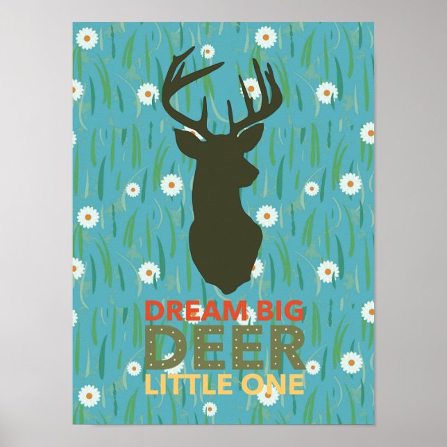 Dream Big Deer Little One Poster (Vorne)