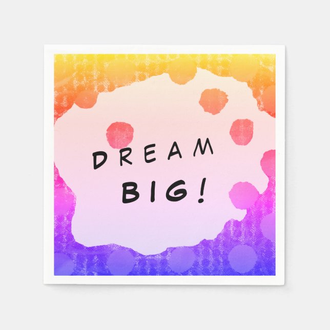 DREAM BIG Design Plan oder Student Serviette (Vorderseite)