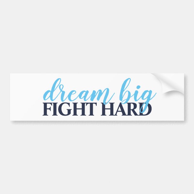 dream big fight hard autoaufkleber (Vorne)
