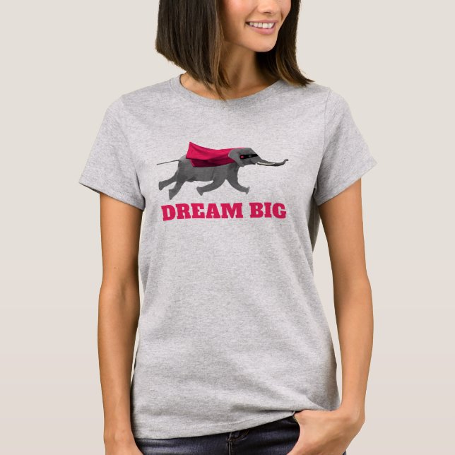 Dream big Flying elephant T-Shirt (Vorderseite)