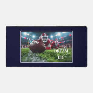 Dream Big Football Desk Mat Schreibtischunterlage