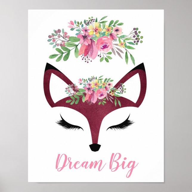 "Dream Big" Girly Fox Poster (Vorne)