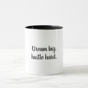 Dream Big, harte Motivierend Kaffee-Tasse Tasse