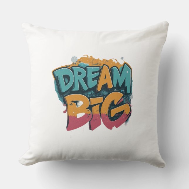 Dream Big Inspiration Kissen (Vorderseite)