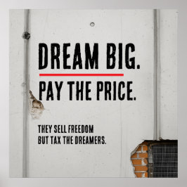 Dream Big Inspirational Quote Urban Style Poster