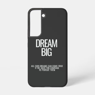 Dream Big iPhone Case Samsung Galaxy Hülle