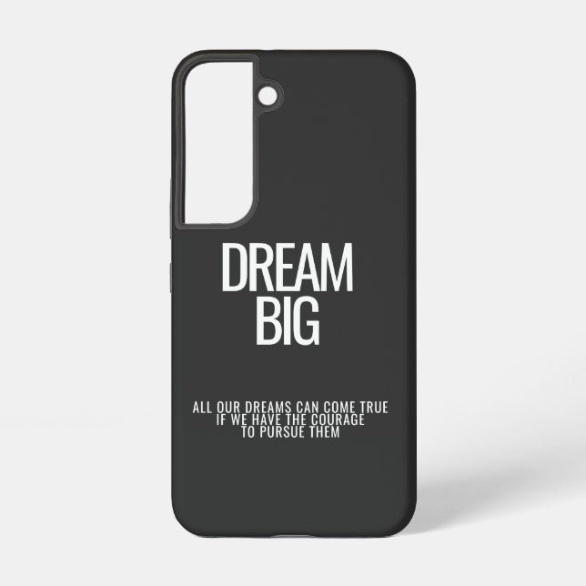 Dream Big iPhone Case Samsung Galaxy Hülle (Rückseite)