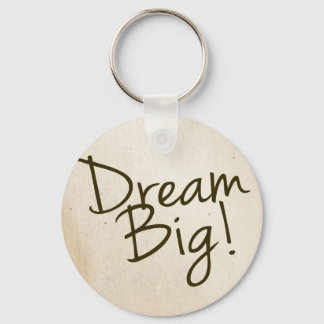 Dream Big Key Chain Schlüsselanhänger