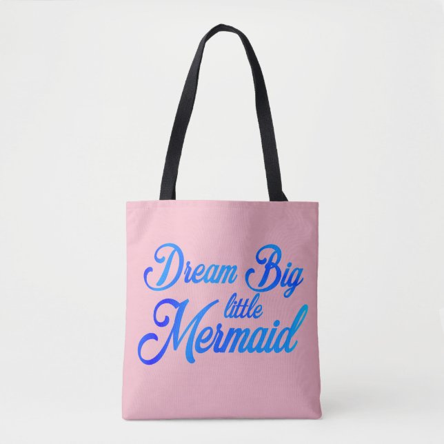 Dream Big Little Mermaid (Vorderseite)