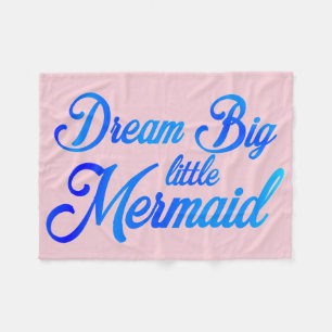 Dream Big Little Mermaid Fleecedecke