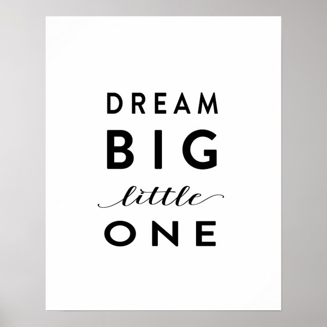 Dream Big Little One - Art Print Poster (Vorne)