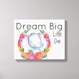Dream Big Little One Baby Elephant Leinwanddruck