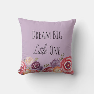 Dream Big Little One Blume Lila Kissen