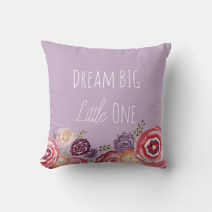 Dream Big Little One Blume Lila Kissen