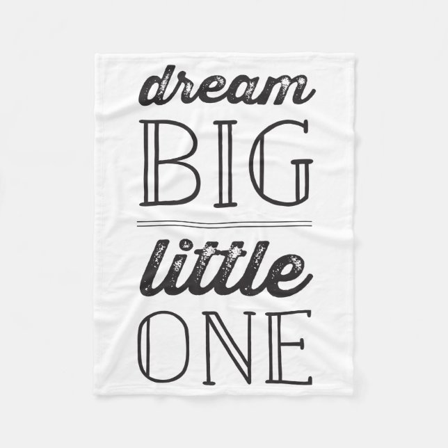 Dream Big Little One Boy Girl Neutral Baby Blanket Fleecedecke (Vorderseite)