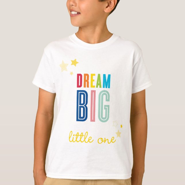 DREAM BIG LITTLE ONE coole Typografie in leuchtend T-Shirt (Vorderseite)