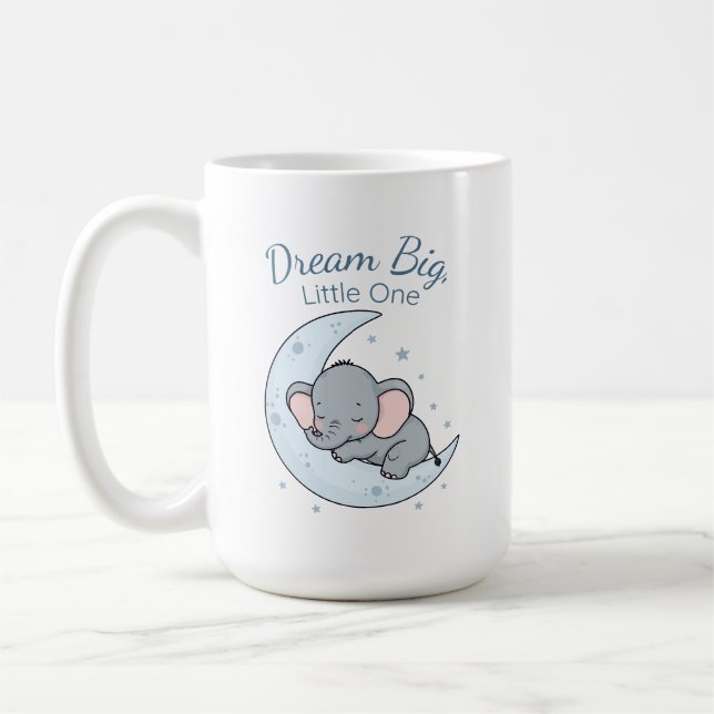 Dream Big, Little One Kaffeetasse (Links)
