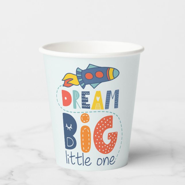 Dream Big Little One Rocket Pappbecher (Vorderseite)