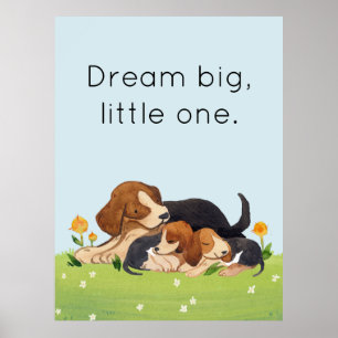 Dream Big Little One Wassercolor Puppy Kinderzimme Poster