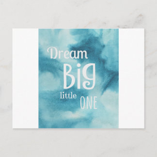 Dream Big Little One Zitat Postkarte