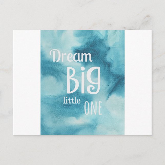 Dream Big Little One Zitat Postkarte (Vorderseite)