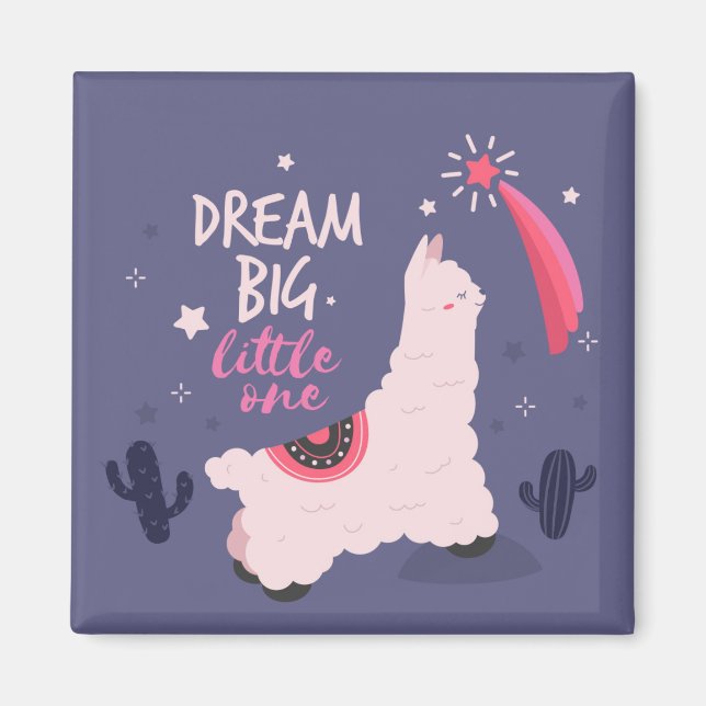 Dream Big Llama Magnet (Vorne)